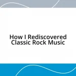 How I Rediscovered Classic Rock Music