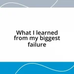 What I learned from my biggest failure