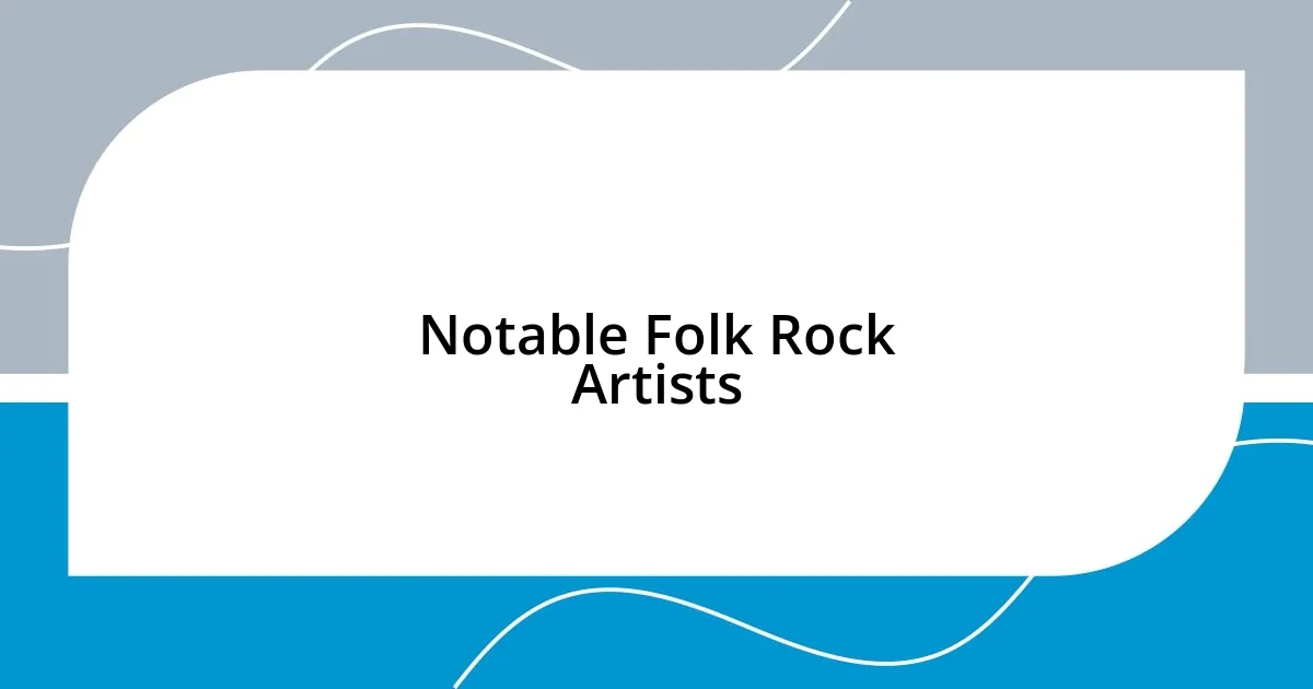 Notable Folk Rock Artists